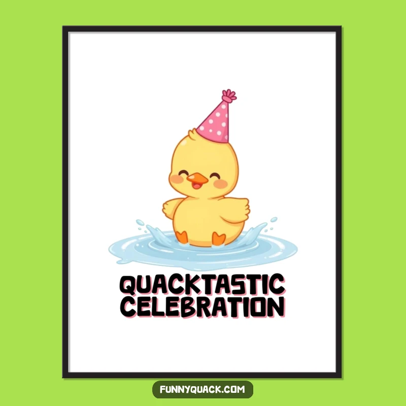 Funny Kawaii Duck Poster: Party Hat Puddle Fun, Adorable Wall Art