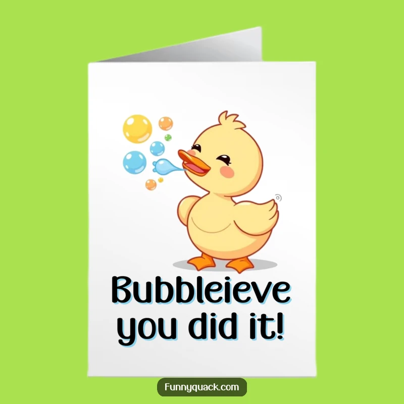 Free Printable Congrats Card: Delightful Duck Bubbles Greeting, Humorous Downloadable Gift!