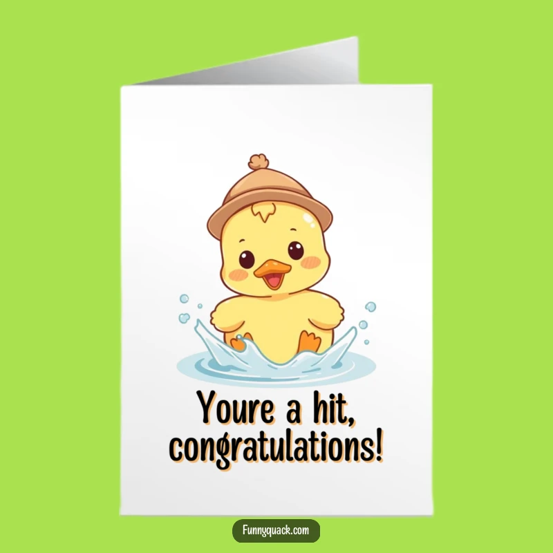 Free Printable Congrats Duck Card - Splashy Hat - Downloadable Greeting!